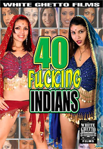 40 Fucking Indians – White Ghetto