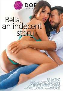 Bella, An Indecent Story – Marc Dorcel