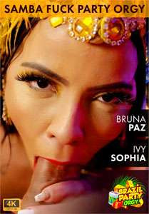 Bruna Paz & Ivy Sophia – Brazil Party Orgy