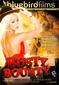 Busty Bounty – Bluebird Films
