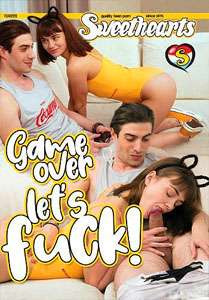 Game Over Lets Fuck – Sweetheart Video