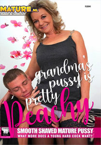 Grandma’s Pussy Is Pretty Peachy – Mature NL