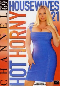Hot Horny Housewives #21 – Channel 69