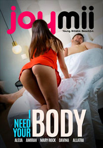 I Need Your Body – JoyMii