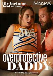 Overprotective Daddy – Missa X