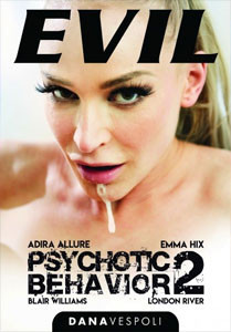 Psychotic Behavior #2 – Evil Angel