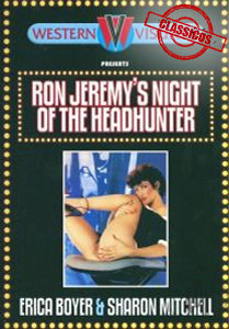 Ron Jeremy’s Night Of The Headhunter – Western Visuals
