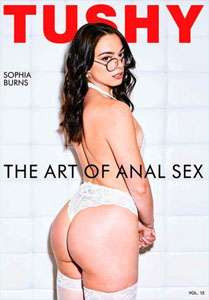 The Art of Anal Sex #15 – Tushy