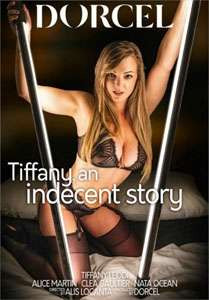 Tiffany, an Indecent Story – Marc Dorcel