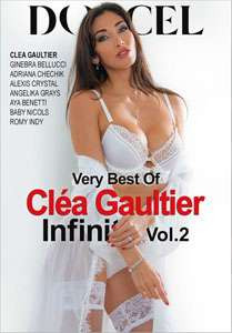 Very Best of Clea Gaultier Infinity #2 – Dorcel Vision