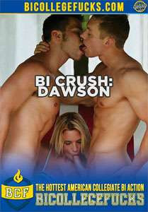 Bi Crush: Dawson – Bi College Fucks